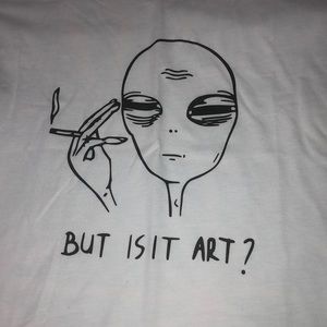 But Is it Art Tee